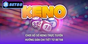 chơi xổ số keno trực tuyến